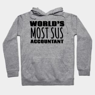 World's Most Sus Accountant Hoodie